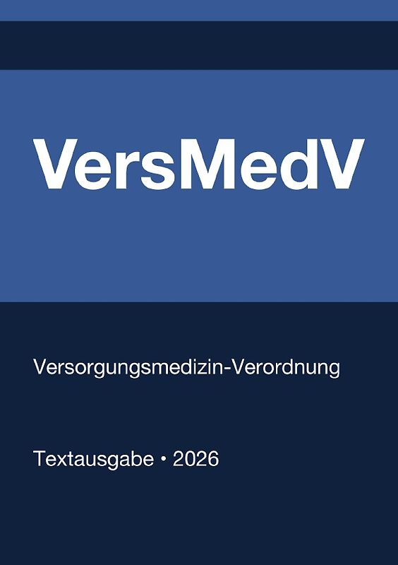 VersMedV - Versorgungsmedizin-Verordnung (Deutschland) 2026
