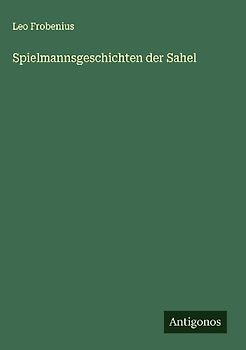 Spielmannsgeschichten der Sahel