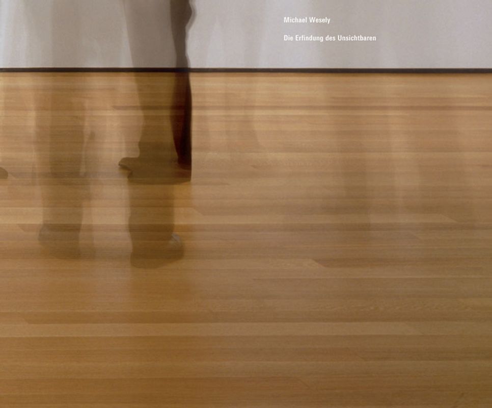 Die Erfindung des Unsichtbaren