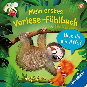 Mein erstes Vorlese-Fühlbuch - Bist du ein Affe?
