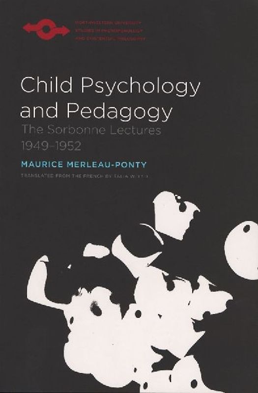 Child Psychology and Pedagogy: The Sorbonne Lectures 1949-1952