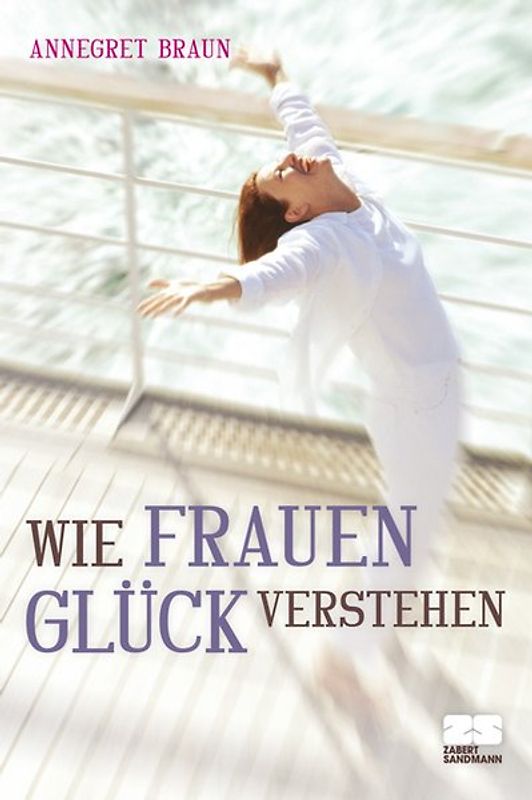 Wie Frauen Glück verstehen