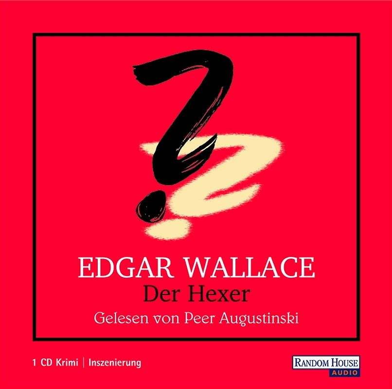 Der Hexer. Hier spricht Edgar Wallace