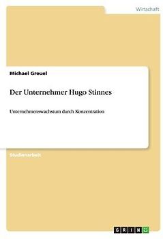 Der Unternehmer Hugo Stinnes