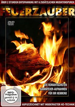 Feuerzauber , Kaminfeuer - Aufgezeichnet in modernster HD-Technik und 6 zusätzlichen Tonspuren DVD