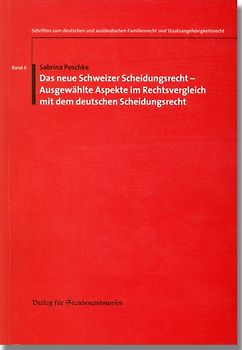 Das neue Schweizer Scheidungsrecht