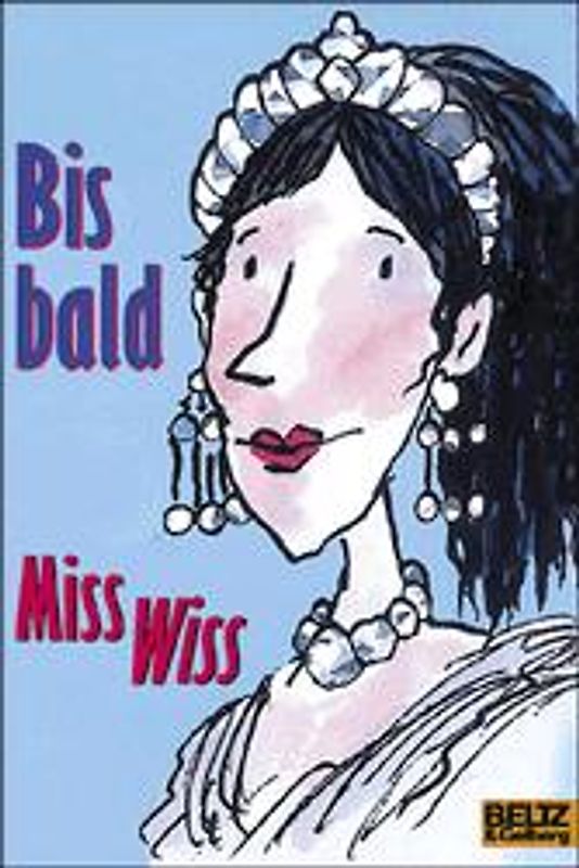 Bis bald, Miss Wiss!