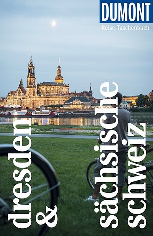 DuMont Reise-Taschenbuch Reiseführer Dresden & Sächsische Schweiz