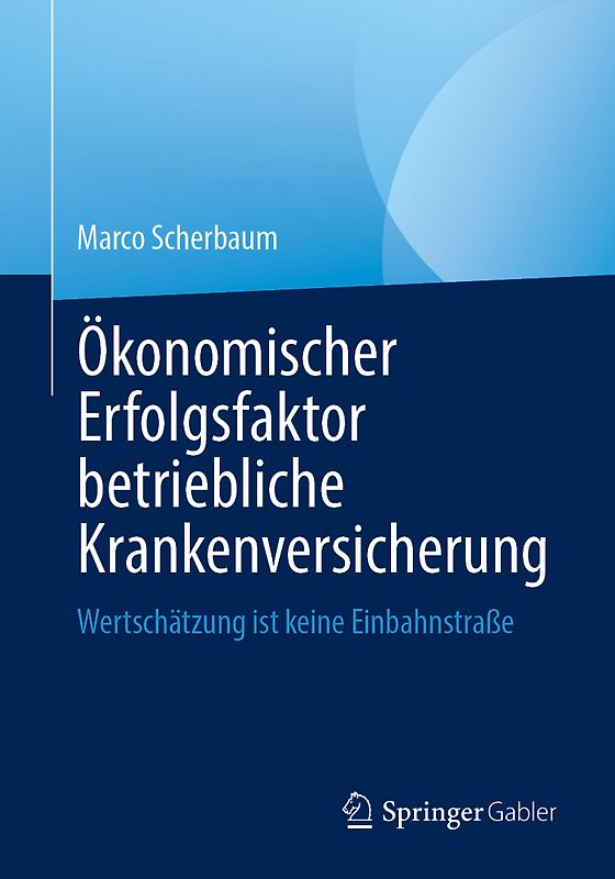 Ökonomischer Erfolgsfaktor betriebliche Krankenversicherung
