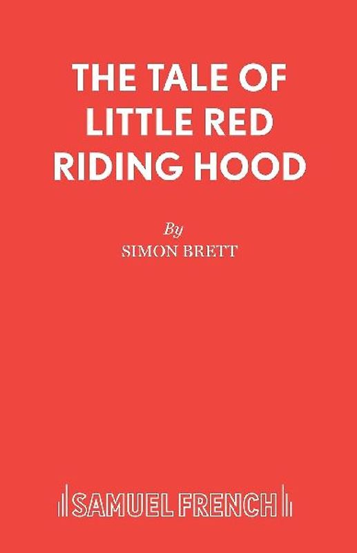 The Tale of Little Red Riding Hood