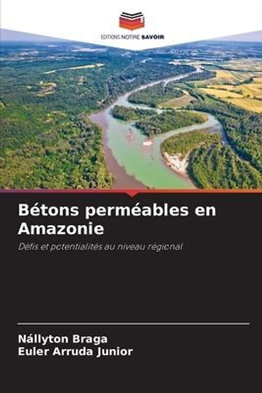Bétons perméables en Amazonie