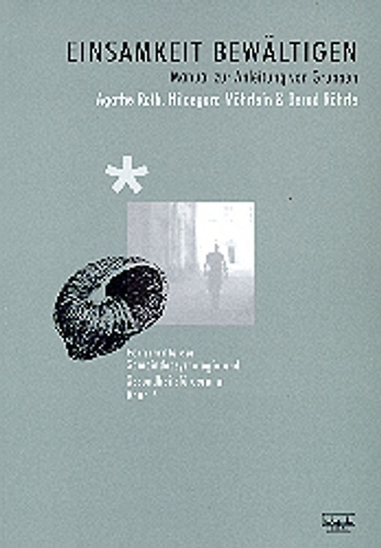 Einsamkeit bewältigen