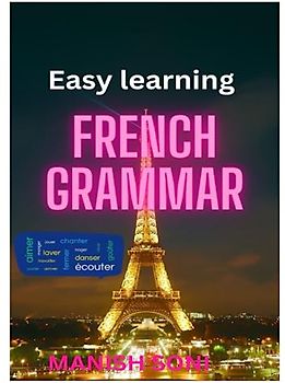 French Grammar: Easy learning French Grammar from English