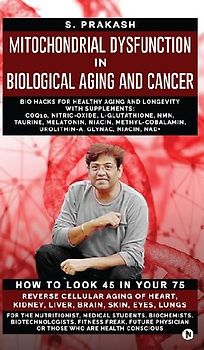 Mitochondrial Dysfunction in Biological Aging and Cancer