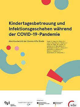Kindertagesbetreuung und Infektionsgeschehen während der COVID-19-Pandemie