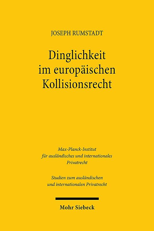 Dinglichkeit im europäischen Kollisionsrecht