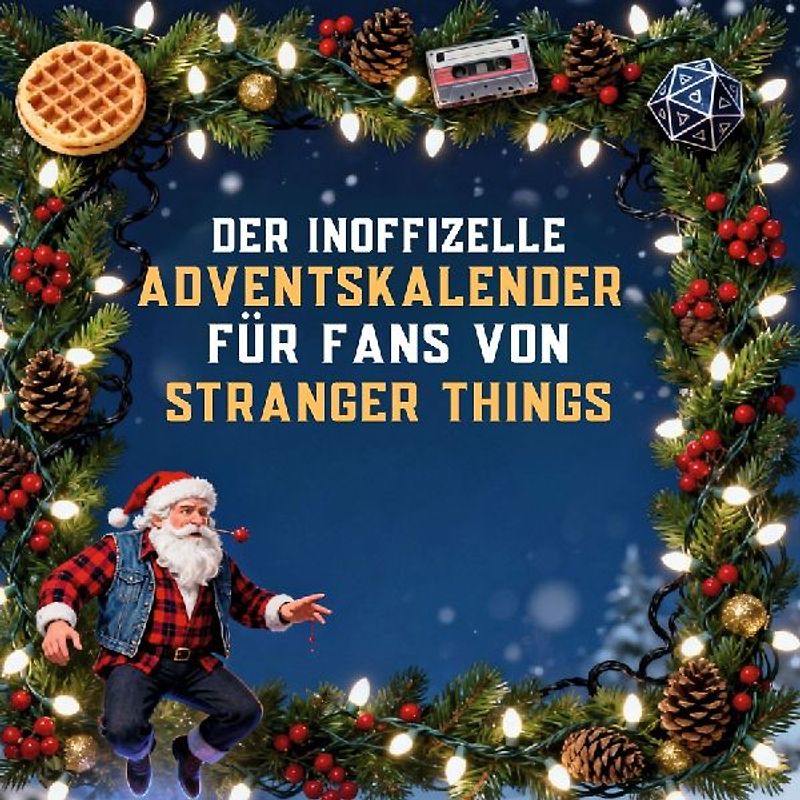 Der inoffizielle Adventskalender für Fans von Stranger Things