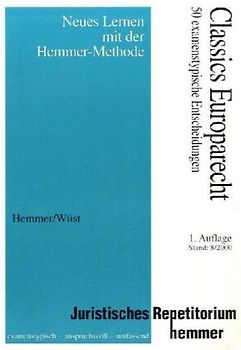 Classics Europarecht. 50 examenstypische Entscheidungen