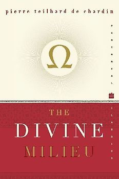 Divine Milieu, The