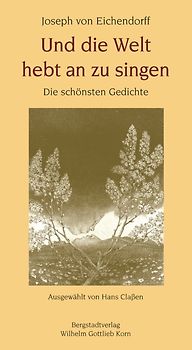 Und die Welt hebt an zu singen