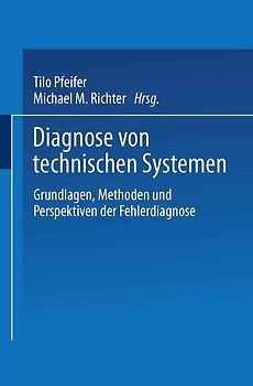 Diagnose von technischen Systemen