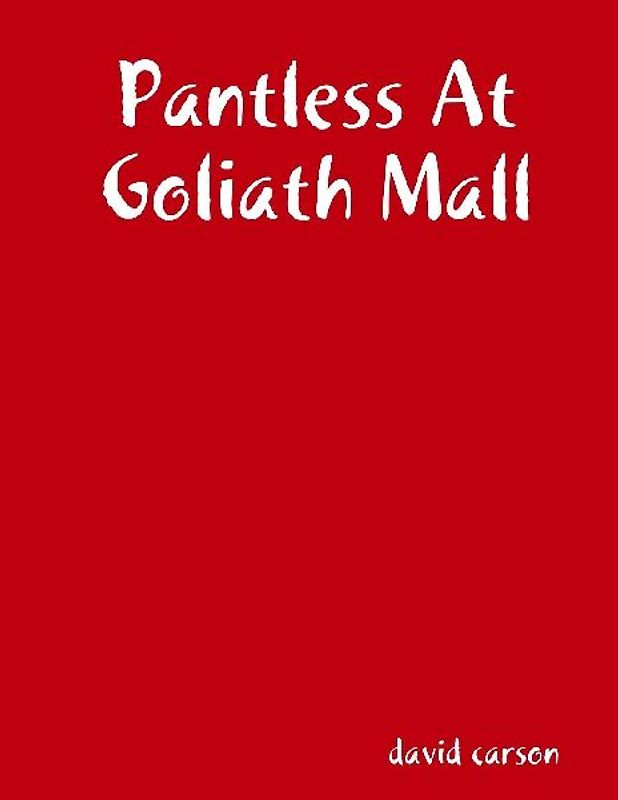 Pantless At Goliath Mall