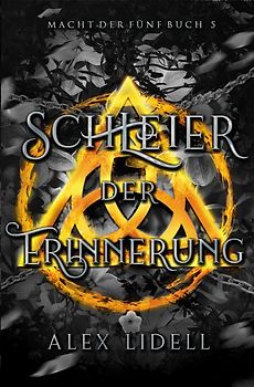 Schleier der Erinnerung Macht der Fünf Buch 5