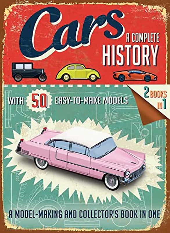 Cars: A Complete History