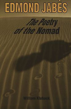Edmond Jabès- The Poetry of the Nomad