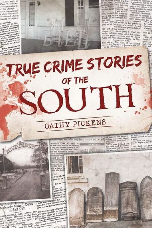True Crime Stories of the South