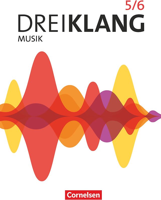 Dreiklang - Sekundarstufe I - Allgemeine Ausgabe 2022 - Band 5/6