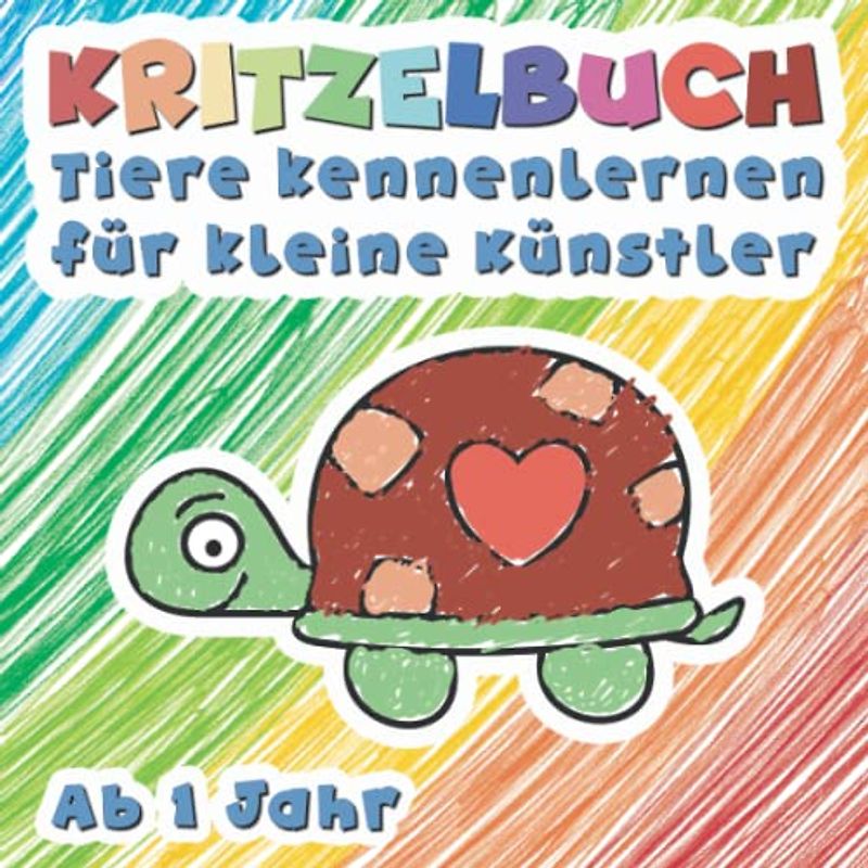 Kritzelbuch ab 1 Jahr: Tiere kennenlernen für kleine Künstler | Malbuch mit 50 Tierbildern zum Kritzeln und Ausmalen