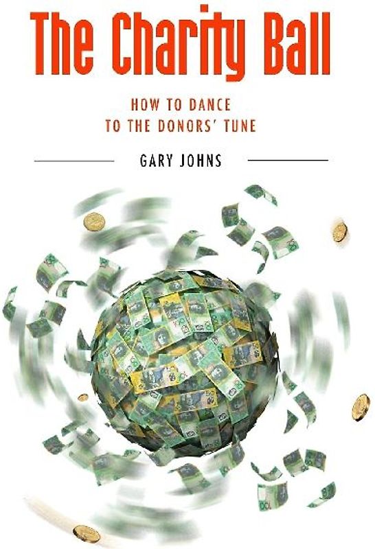 The Charity Ball: How to Dance to the Donor's Tune