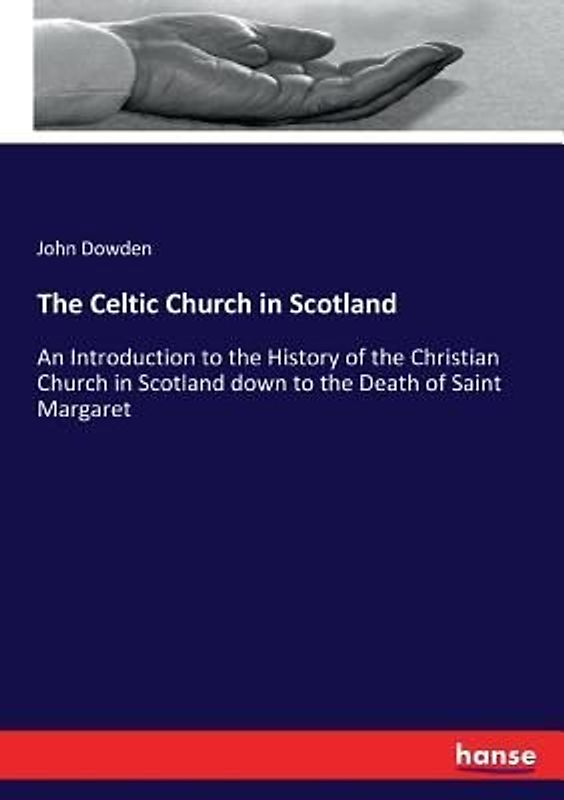 The Celtic Church in Scotland