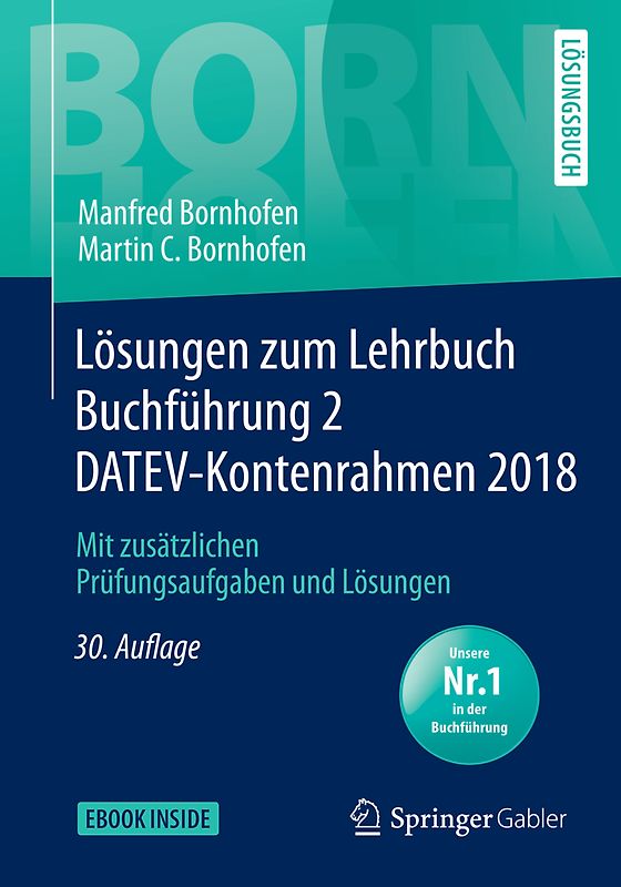 Lösungen zum Lehrbuch Buchführung 2 DATEV-Kontenrahmen 2018
