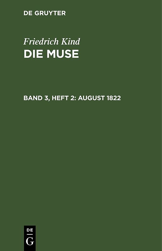 Friedrich Kind: Die Muse / August 1822