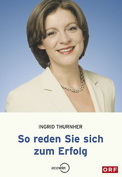 So reden Sie sich zum Erfolg