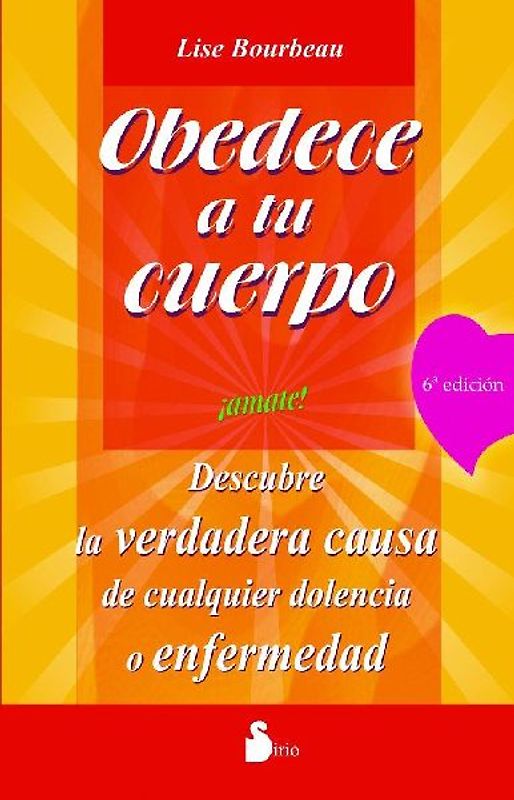 Obedece a tu cuerpo, ámate