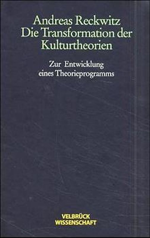 Die Transformation der Kulturtheorien