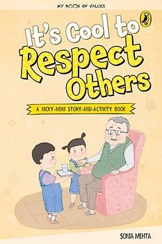 It's Cool to Respect Others (My Book of Values)