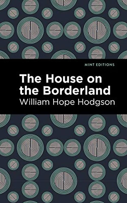 The House on the Borderland