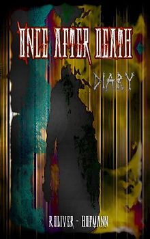Once After Death: Diary