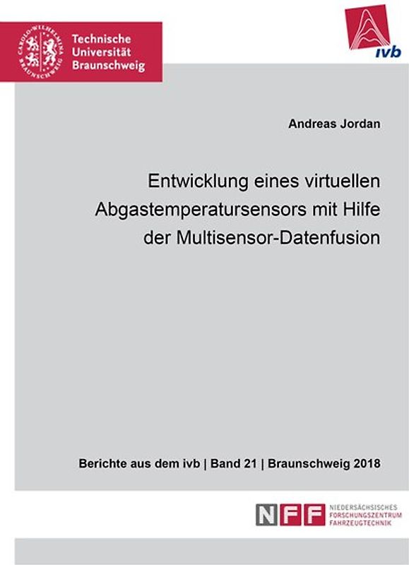 Entwicklung eines virtuellen Abgastemperatursensors mit Hilfe der Multisensor-Datenfusion