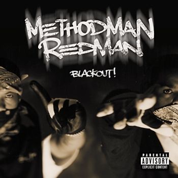 Method Man & Redman - Blackout