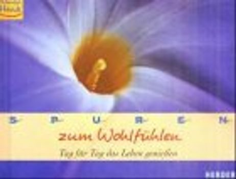 Spuren zum Wohlfühlen