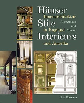 Häuser, Stile, Interieurs