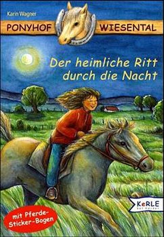 Ponyhof Wiesental / Der heimliche Ritt durch die Nacht