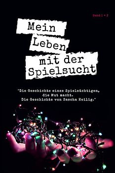 Mein Leben mit der Spielsucht