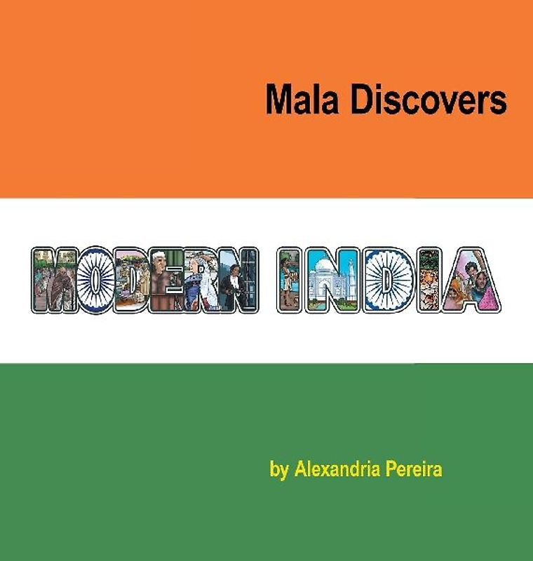 Mala Discovers Modern India