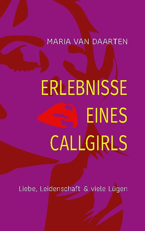 Erlebnisse eines Callgirls